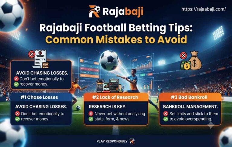 Rajabaji Football Betting Tips: Common Mistakes to Avoid